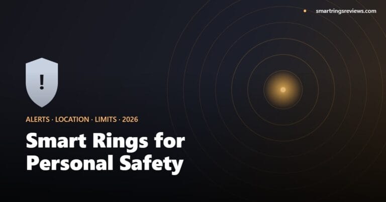 Smart rings for personal safety: alerts, location sharing, and the limits of what a ring can do